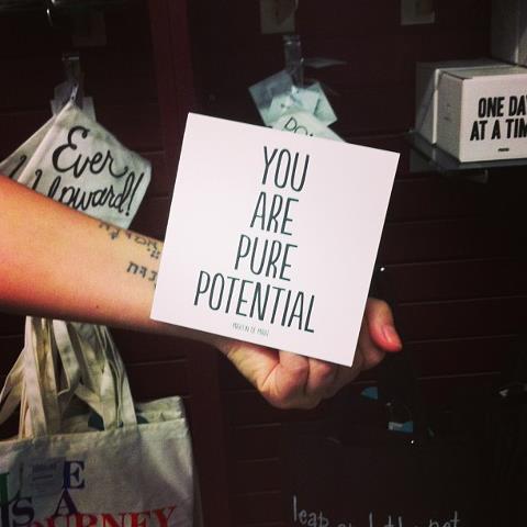 YOU ARE PURE POTENTIAL 